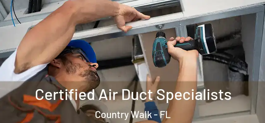 Certified Air Duct Specialists Country Walk - FL