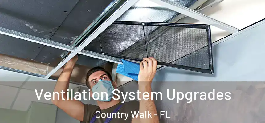Ventilation System Upgrades Country Walk - FL